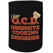 Alcohol Stubby Holder - Ocd Cooking Disorder - Funny Novelty Birthday Gift Joke Beer Can Bottle
