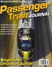Passenger Train Journal 4 2023 Orlando Florida Brightline Amtrak Rock Island
