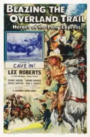 Blazing The Overland Trail poster Lee Roberts Norma Brooks Lee- Old Photo