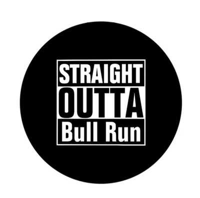 Straight Outta Bull Run Virginia 2.25” Pinback Button Pin Badge