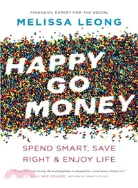 在飛比找三民網路書店優惠-Happy Go Money ― Spend Smart, 