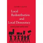 LOCAL REDISTRIBUTION AND LOCAL DEMOCRACY: INTEREST GROUPS AND THE COURTS