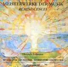 Meisterwerke Der Musik: Reminiscences - Dietrich Erdmann CD New