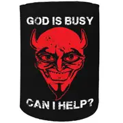 Alcohol Stubby Holder - God Is Busy Can I Help - Funny Novelty Birthday Gift Joke Beer Can Bottle