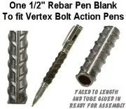 One (1) 1/2" Rebar Vertex Bolt Action Ballpoint Pen Body / Blank #542
