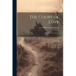 THE COURT OF LOVE: A VISION FROM CHAUCER