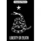 Composition Notebook: Liberty or Death - American Flag Snake - Pro 2nd Amendment Journal/Notebook Blank Lined Ruled 6x9 100 Pages