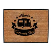 Mums Caravan Club - Funny Novelty Doormat Man Cave Floor mat