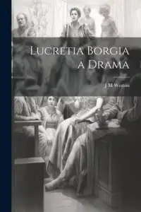 在飛比找博客來優惠-Lucretia Borgia a Drama