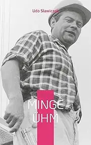 Minge Ühm: En Biografie op Kölsch (German Edition)