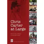 CHRIS CARTER AT LARGE: STORIES FROM A LIFETIME IN MOTORCYCLE RACING