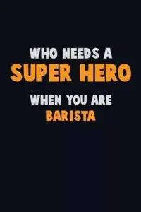 在飛比找博客來優惠-Who Need A SUPER HERO, When Yo