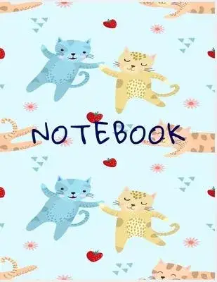 Notebook: College Ruled Notebook - Pink, Blue and Orange Cats with Red Strawberries Large (8.5 x 11 inches) - 140 Pages