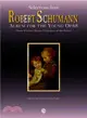 Selections from RObert Schumann ― Album for the Young Op.68 : Piano Solos by Master Composers of the Period
