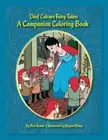 DEAF CULTURE FAIRY TALES A Companion Coloring Book By Roz Rosen