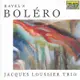 賈克路西耶 拉威爾 波麗露 爵士版 Jacques Loussier Trio Ravel Bolero 83466