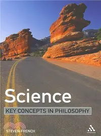 在飛比找三民網路書店優惠-Science: Key Concepts in Philo