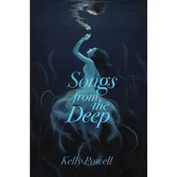 在飛比找蝦皮商城優惠-Songs from the Deep(精裝)/Kelly 