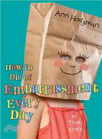 在飛比找三民網路書店優惠-How to Die of Embarrassment Ev