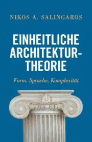 Einheitliche Architekturtheorie: Form, Sprache, Komplexität [German]