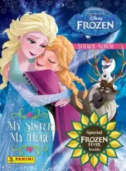 Panini Disney Frozen My Sister My Hero Fever Sticker Stickers Album - NEW