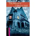 OXFORD BOOKWORMS LIBRARY: STARTER LEVEL: THE MYSTERY OF MANOR HALL