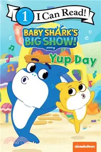 在飛比找三民網路書店優惠-Baby Shark's Big Show!: Yup Da