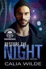 Restore the Night by Calia Wilde Paperback Book