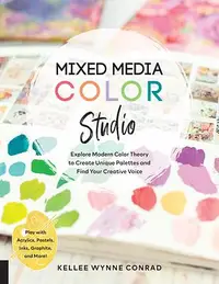 在飛比找誠品線上優惠-Mixed Media Color Studio: Expl