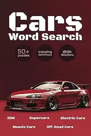 Car Word Search Puzzle Book: Word Searches with Easy to Read Print about Cars, Automotives, Car Enthusiasts │ 6x9 inches, 115 pages │50+ Puzzles ... Gift for Adults, Kids, and Free Times