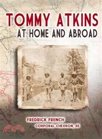 在飛比找三民網路書店優惠-Tommy Atkins at Home and Abroa