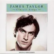 JAMES TAYLOR - CLASSIC SONGS D/Remastered CD ~ BEST OF~GREATEST HITS *NEW*
