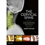 THE CERVICAL SPINE: AN ATLAS OF NORMAL ANATOMY AND THE MORBID ANATOMY OF AGEING AND INJURIES