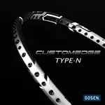 【初中羽球】 GOSEN(高森) CUSTOMEDGE系列 TYPE-N、TYPE-K《羽球拍、羽毛球拍》