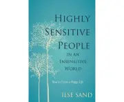 Highly Sensitive People in an Insensitive World