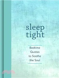 在飛比找三民網路書店優惠-Sleep Tight ─ Bedtime Quotes t