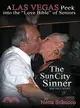 The Sun City Sinner ─ A Las Vegas Peek into the Love Bible of Seniors
