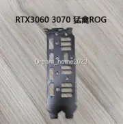 Bracket For ASUS ROG RTX 3060 RTX 3060 Ti RTX 3070 GAMING Graphics Video Card