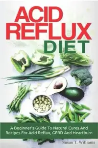 在飛比找博客來優惠-Acid Reflux Diet: A Beginner’’