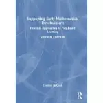 SUPPORTING EARLY MATHEMATICAL DEVELOPMENT: PRACTICAL APPROACHES TO PLAY-BASED LEARNING