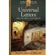 Universal Letters: James, 1 and 2 Peter, 1, 2, and 3 John, Jude