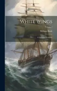 在飛比找博客來優惠-White Wings: A Yachting Romanc