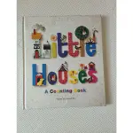 LITTLE HOUSES: A COUNTING BOOK