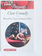 Bound by Their Christmas Baby by Clare Connelly .. 2018 Larger Print HP .. New