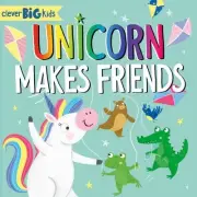 Unicorn Makes Friends, Hardcover by Clever Publishing (COR); Hardy, Samara (I...