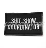 Shit Show Supervisor Patch - Tactical Morale Funny Officer NCO Cadet Management