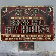 BEFORE YOU BREAK INTO MY HOUSE NO TRESPASS 2ND AMENDMENT TIN SIGNAGE SIGN
