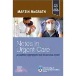 <麗文校園購>NOTES IN URGENT CARE: A COURSE COMPANION AND PRACTICAL GUIDE  MCGRATH 9780323884075