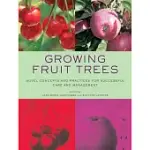 GROWING FRUIT TREES: NOVEL CONCEPTS AND PRACTICES FOR SUCCESSFUL CARE AND MANAGEMENT