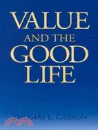 在飛比找三民網路書店優惠-Value and the Good Life